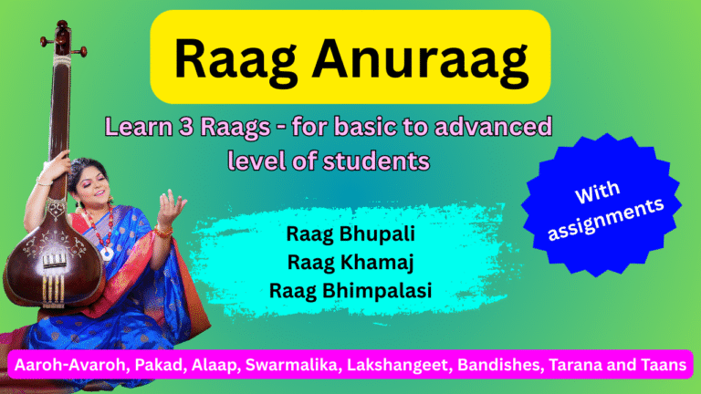 Raag Anuraag – Level 1 – 3 Raags